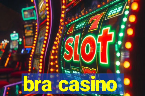 bra casino