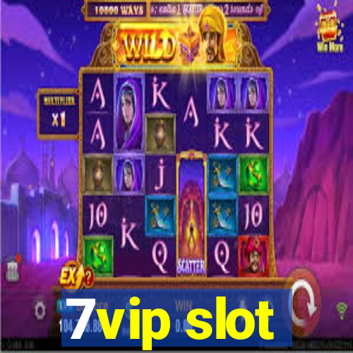 7vip slot