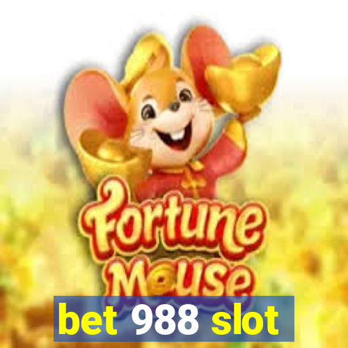 bet 988 slot