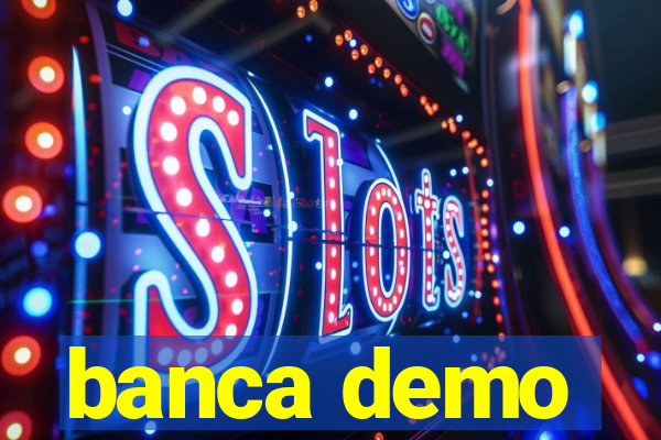 banca demo