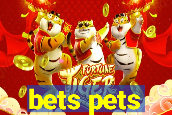 bets pets