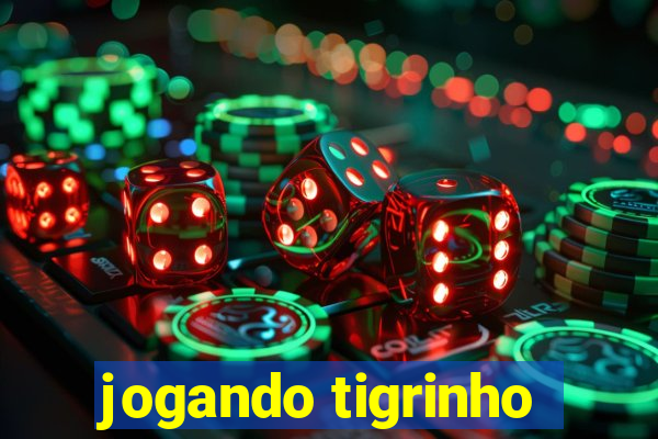 jogando tigrinho