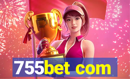 755bet com