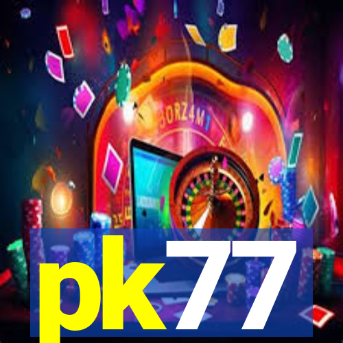 pk77