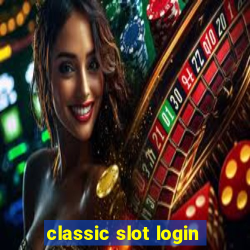 classic slot login