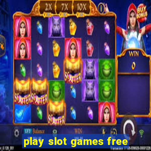 play slot games free