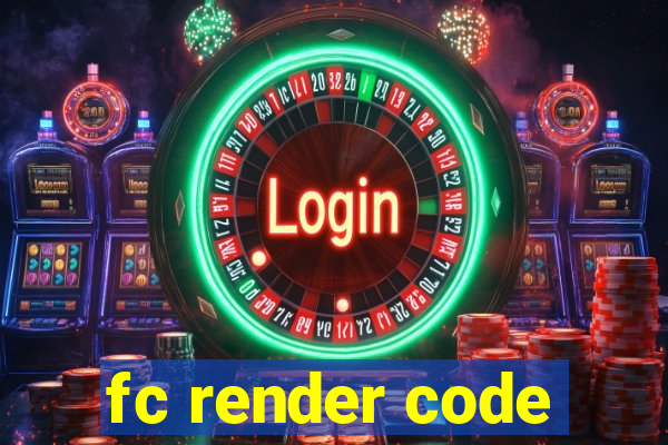 fc render code