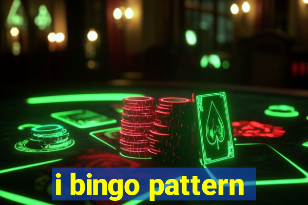 i bingo pattern