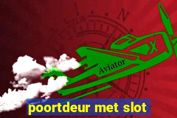 poortdeur met slot