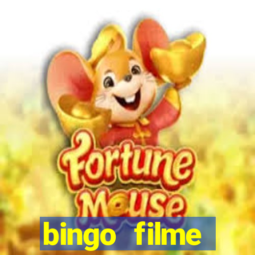 bingo filme assistir grátis