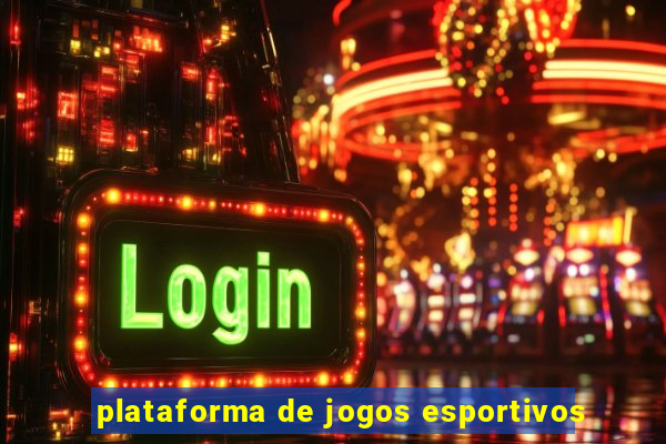 plataforma de jogos esportivos