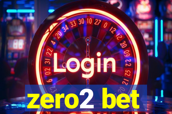 zero2 bet