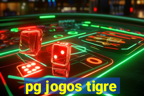 pg jogos tigre