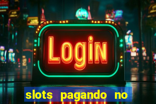 slots pagando no cadastro saque free