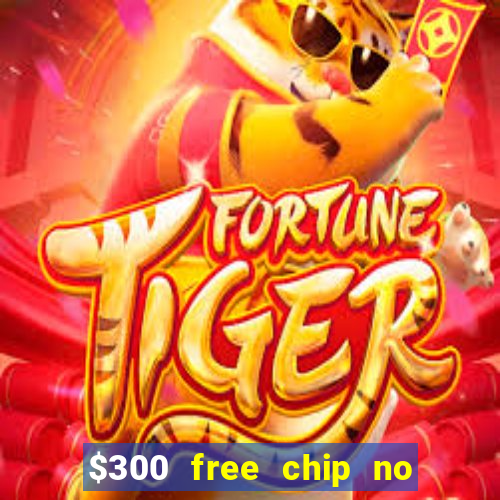 $300 free chip no deposit casino canada