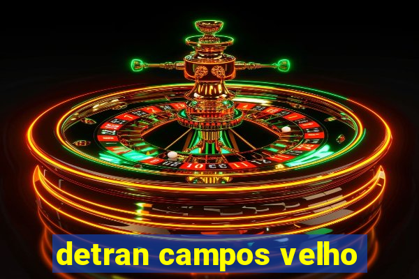 detran campos velho