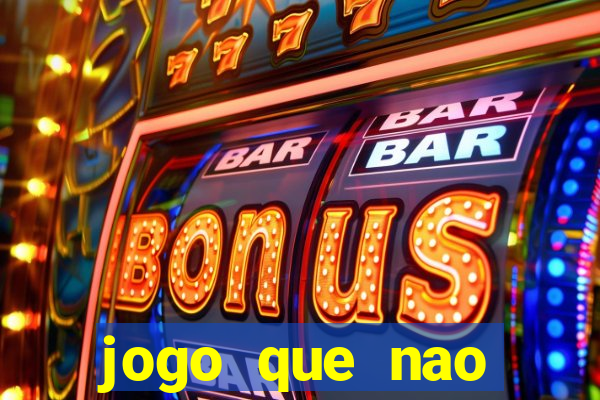 jogo que nao precisa de deposito