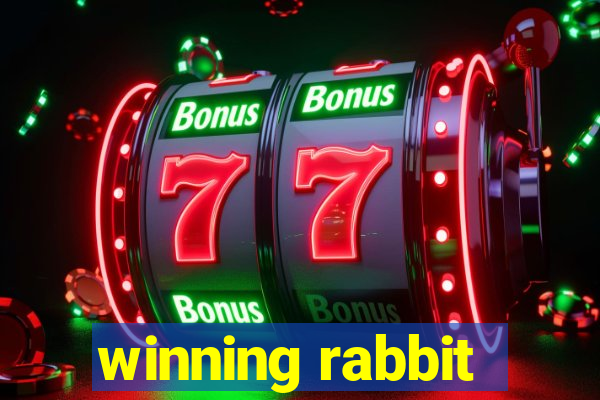 winning rabbit