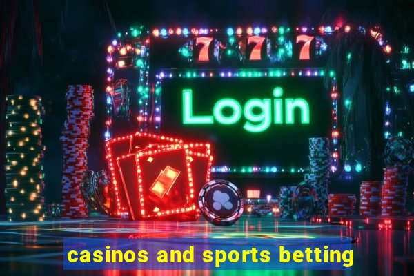 casinos and sports betting