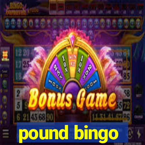 pound bingo