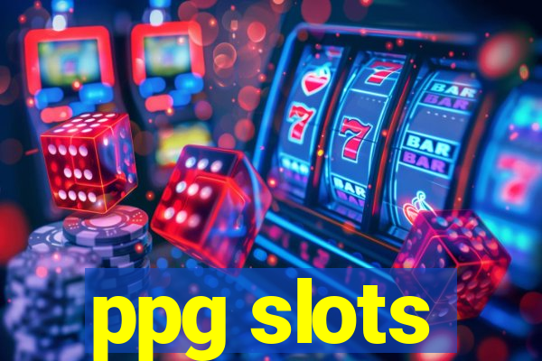 ppg slots