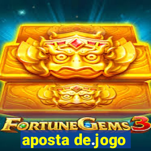 aposta de.jogo