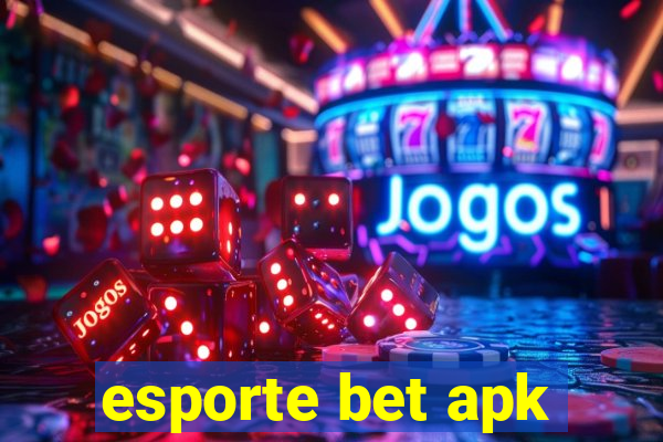 esporte bet apk