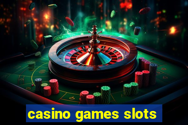 casino games slots