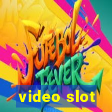 video slot