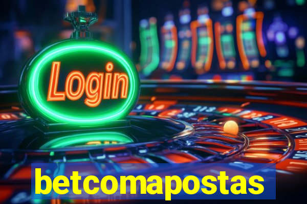 betcomapostas