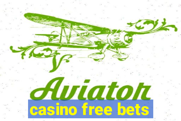 casino free bets