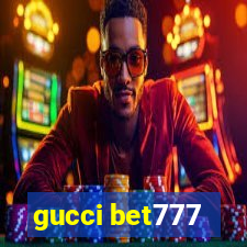 gucci bet777