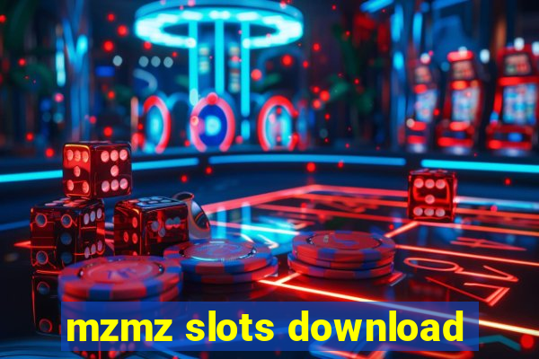 mzmz slots download