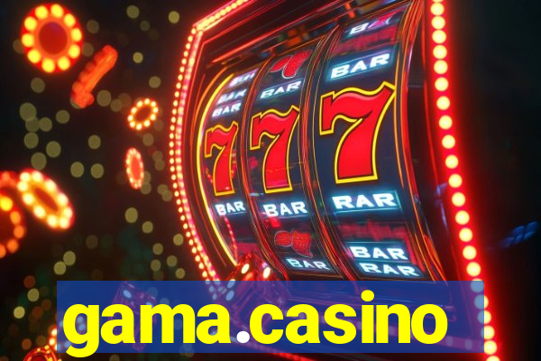 gama.casino