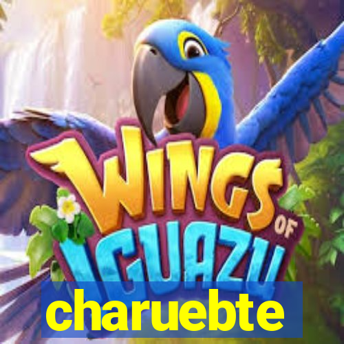 charuebte