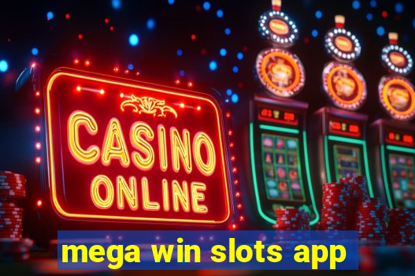 mega win slots app