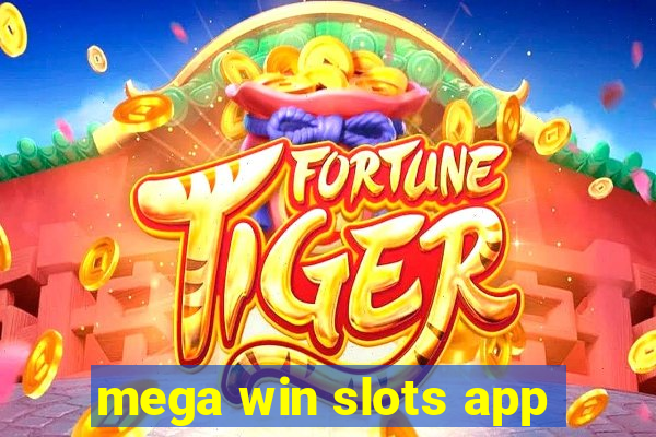 mega win slots app