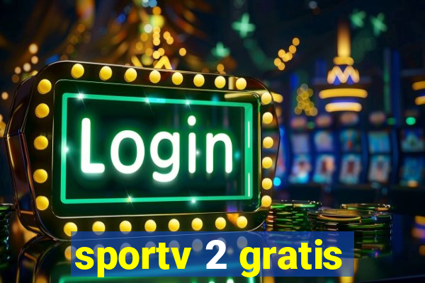 sportv 2 gratis