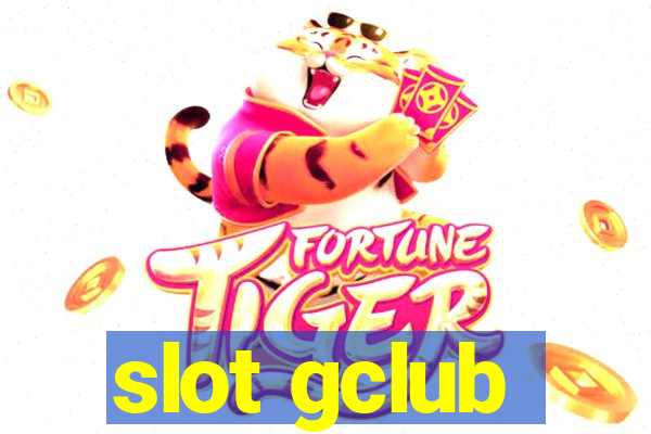 slot gclub