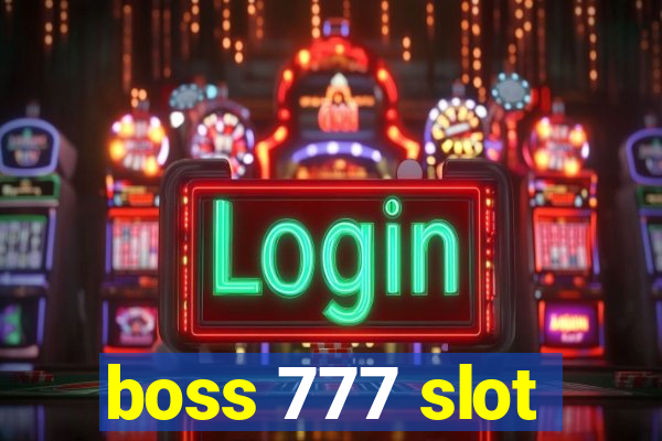 boss 777 slot