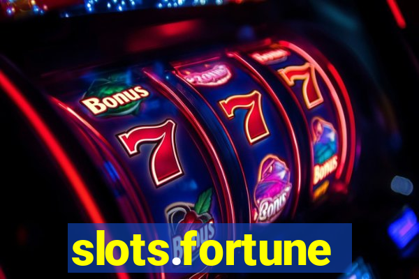 slots.fortune