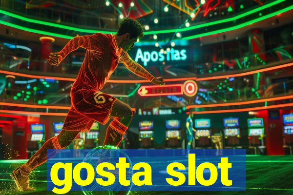 gosta slot