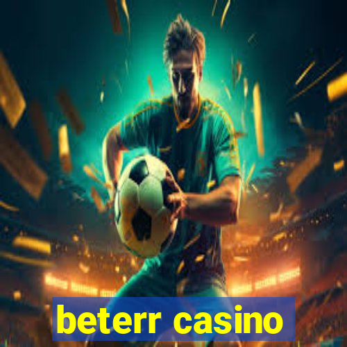 beterr casino