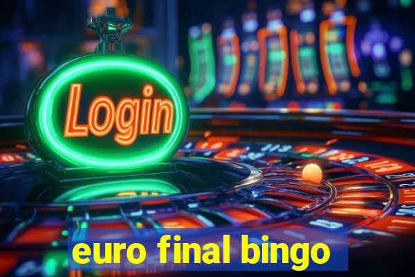 euro final bingo