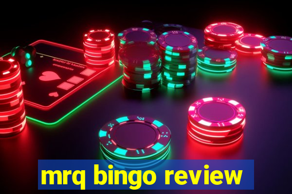 mrq bingo review