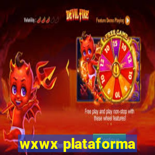 wxwx plataforma