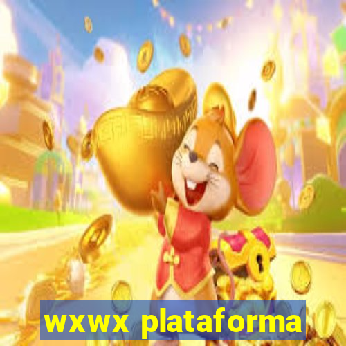 wxwx plataforma