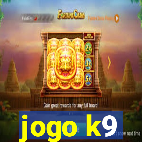 jogo k9