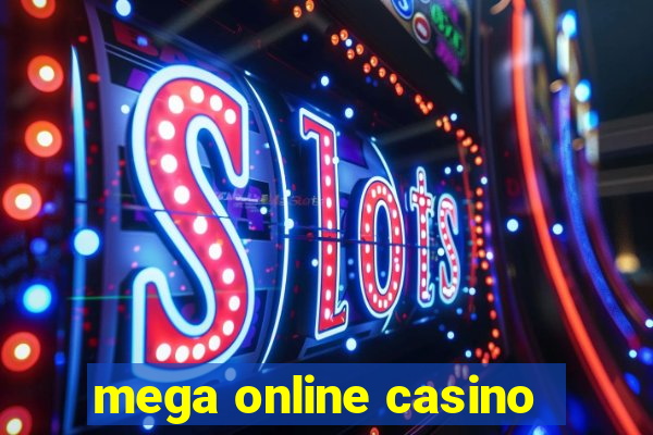 mega online casino