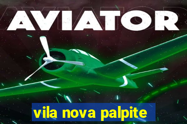 vila nova palpite